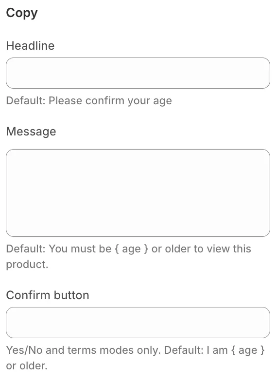The Hatchway Age Gate Copy section with empty headline, message, and confirm button fields. Each field shows its default text underneath.